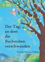 Bücherbande! Der Tag, an dem die Buchstaben verschwanden