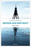 LESUNG Markus Rahaus "Gefahr aus dem Watt" mit Krimi - Imbiss
