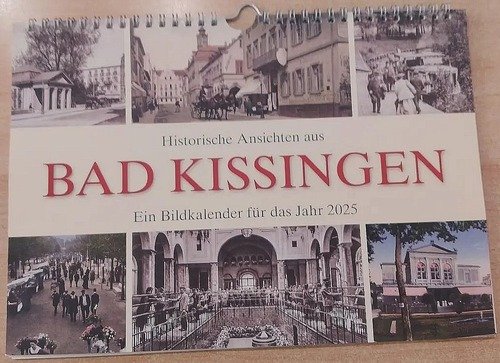 Historische Ansichten von Bad Kissingen 2025