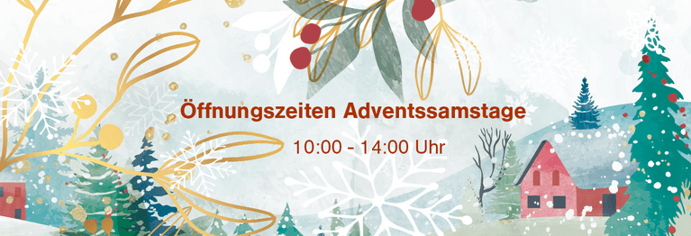 Adventsöffnungszeiten Unsere Öffnungszeiten in der Vorweihnachtszeit