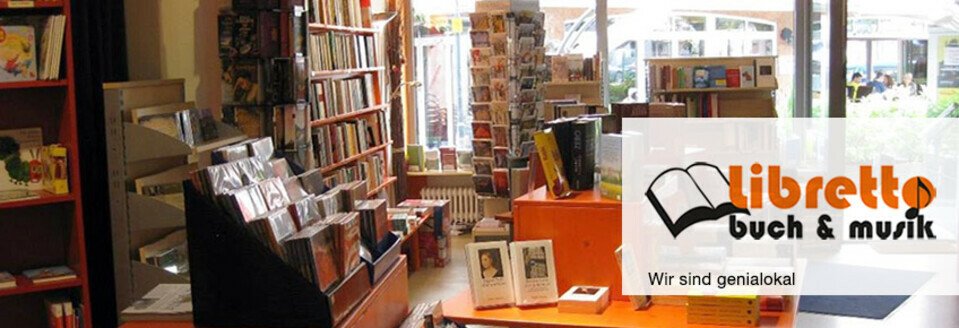 Willkommen im Onlineshop von Libretto - buch & musik 