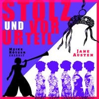 Stolz und Vorurteil mit Meike Rötzer