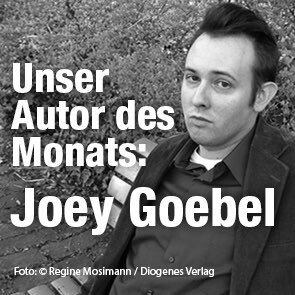 Joey Goebel April 2019 Themenspecial