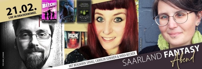 21. Februar: SAARLAND-FANTASY-ABEND Mit MINA BEKKER, CAROLIN SUMMER und BENJAMIN SPANG

LIVE IM DRACHENWINKEL!