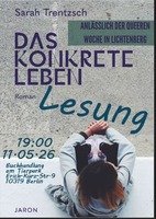 Lesung: Das konkrete Leben - Anlässlich der queeren Woche in Lichtenberg!