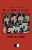 Wenn Weihnachte kütt. Lesung und Buchvorstellung mit Hans Heinz Eimermacher.