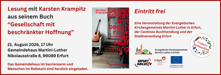 21.08.2026, 17 Uhr
Gemeindehaus Martini-Luther
Nikolausstraße 8, 99089 Erfurt

weitere Infos unter Veranstaltungen