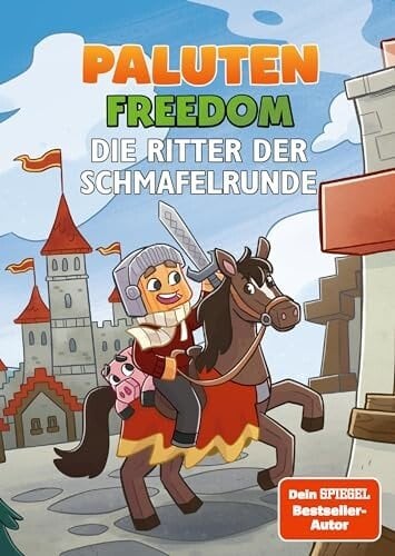 Paluten: Freedom Die Ritter der Schmafelrunde