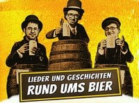 BIER GEWINNT - EINE HOMMAGE AN DAS REINHEITSGEBOT Lieder und Geschichten rund ums Bier.