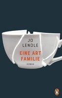 Jo Lendle „Eine Art Familie“