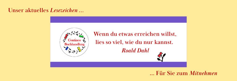Unser aktuelles Lesezeichen bekommen Sie in der Buchhandlung.