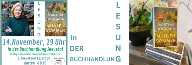 Lesung mit Martina Bogdahn Freuen Sie sich auf eine tolle, lebhafte Lesung aus dem "Mühlensommer".