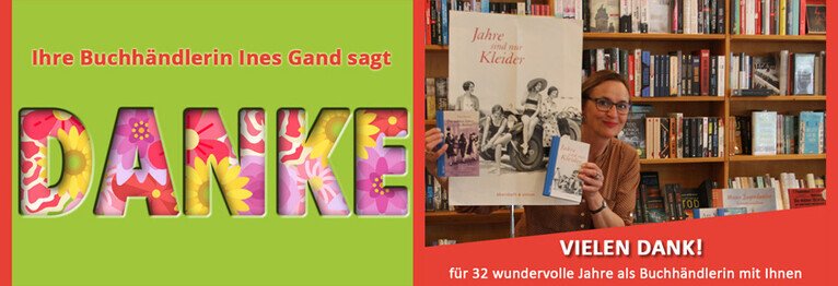 Abschiedsgruß Frau Gand verabschiedet sich am 28. Januar 2025 bei Ihnen von 11 bis 18 Uhr in der Buchhandlung.