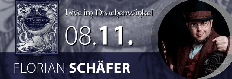 8. November: FLORIAN SCHÄFER FABELWESEN
...
AUTORENLESUNG – LIVE IM DRACHENWINKEL!