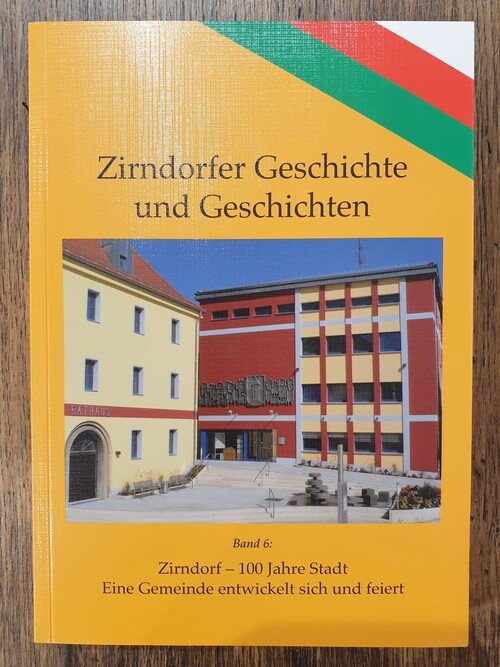Zirndorfer Geschichte und Geschichten 6