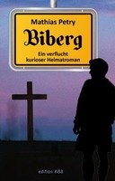 Lesung mit Mathias Petry: Biberg