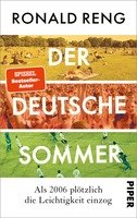 Lesung und Gespräch: Ronald Reng »Der deutsche Sommer«