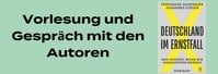 Deutschland im Ernstfall - Vorlesung und Gespräch mit den Autoren