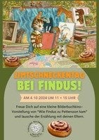 Bilderbuchkino "Wie Findus zu Pettersson kam"