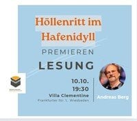 PREMIEREN-LESUNG "Höllenritt im Hafenidyll" Andreas Berg