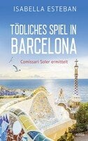 Isabella Esteban liest: "Tödliches Spiel in Barcelona"