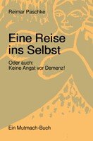 Lesung mit Reimar Paschke - Eine Reise ins Selbst