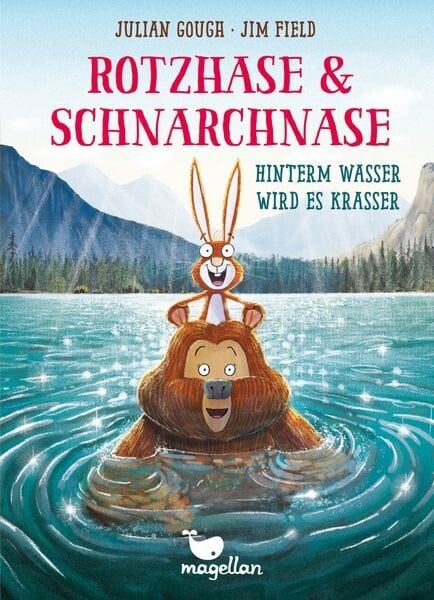 ROTZHASE & SCHNARCHNASE; Hinterm Wasser wird es krasser