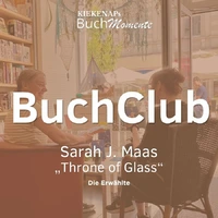BuchClub: "Throne of Glass - Die Erwählte"