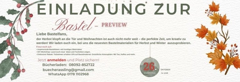 DIE Einstimmung auf die Bastelsaison - viele Anregungen und neue Ideen Am besten gleich anmelden! Die Teilnehmerzahl ist begrenzt - Kinder (ab 8) nur in Begleitung Erwachsener - während der Veranstaltung 10% Rabatt auf alle Kreativmaterialien