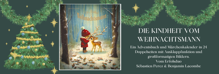 Das neue Adventskalenderbuch von Sebastian Perez und Benjamin Lacombe: Die Kindheit des Weihnachtsmannes