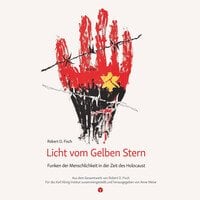 Licht vom gelben Stern - Funken der Menschlichkeit in der Zeit des Holocaust Lesung mit der Mainzer Staatsschauspielerin Gaby Reichardt mit einer Einführung durch die Herausgeberin Anne Weise