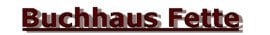 Logo der Buchhandlung Buchhaus Fette