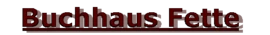 Logo der Buchhandlung Buchhaus Fette
