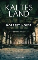 Norbert Horst, Kaltes Land - Autorenlesung in Kooperation mit der Tourist-Info Bad Essen
