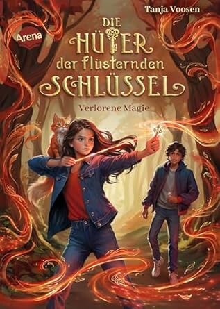 Tanja Voosen; Die Hüter der Flüsternden Schlüssel