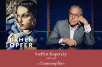 Steffen Kopetzky liest aus »Damenopfer«