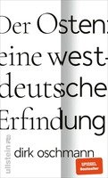 Prof. Dr. Dirk Oschmann „Der Osten - eine westdeutsche Erfindung“