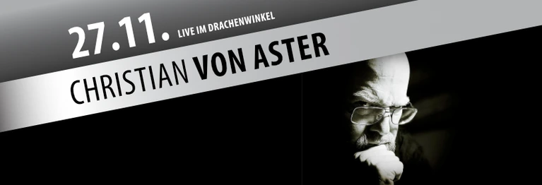 Christian von Aster, LIVE in Dillingen-Diefflen, am 27. November 2026