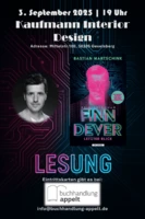 Flyer zur Veranstaltung mit Bastian Martschink. Zu sehen ist ein Foto vom Autor und ein Bild von seinem Buch Finn Dever
