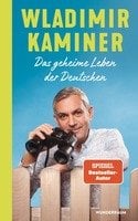 Buchcover zeigt Wladimir Kaminer wie er mit einem Fernglas über den Gartenzaun schaut. Buchtitel ist "Das geheime Leben der Deutschen"