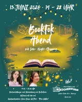 ab 19.00 Uhr - Lesung und Buchvorstellung für alle Booktok - Fans ab 13; Eintritt frei! Danach Late - Night - Shopping bis 22 Uhr