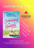 CARLA BERLING - Premierenlesung -   "Scheidung im Quartett"