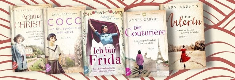 Biografische Romane im Fokus Coco Chanel, Agatha Christie, Frida Kahlo und viele, viele weitere beeindruckende Frauen
