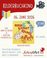 Bilderbuchkino im SchriftArt: Mich kriegt nichts kaputt!