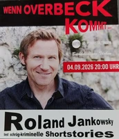 Wenn Overbeck kommt...Lesung mit Roland Jankowsky