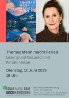 Lesung und Gespräch mit Kerstin Holzer: Thomas Mann macht Ferien