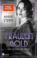 Lesung Stadtbibliothek ANNE STERN Fräulein Gold - Lichter der Stadt