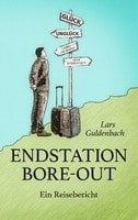 Lesung und Buchvorstellung Lars Guldenbach: Endstation Bore-out