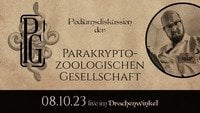 PODIUMSDISKUSSION der PARAKRYPTOZOOLOGISCHEN GESELLSCHAFT