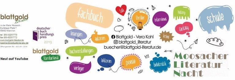 Wir können auch Fach- und Schulbücher blattgold-literatur besteht seit 5 Jahren, hat aber die Literaturszene in Moosach schon um einige Veranstaltungen, wie die Moosacher Literatur Nacht bereichert. Aber wir sind nicht nur in Unterhaltung und Belletristik stark: wir können auch Fachliteratur für Ärzte, Rechtsanwälte und Unternehmen etc., Schule mit allen Arbeitsheften und Schulbüchern - und wir liefern!!